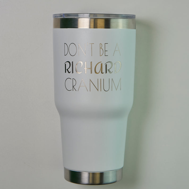 Richard Cranium Tumbler